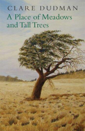 Couverture du livre « A Place of Meadows and Tall Trees » de Dudman Clare aux éditions Seren Books Digital