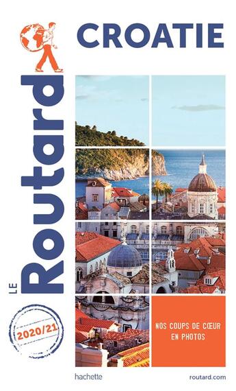 Couverture du livre « Guide du Routard : Croatie (édition 2020/2021) » de Collectif Hachette aux éditions Hachette Tourisme