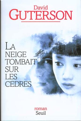 Couverture du livre « Neige Tombait Sur Les Cedres (La) » de David Guterson aux éditions Seuil