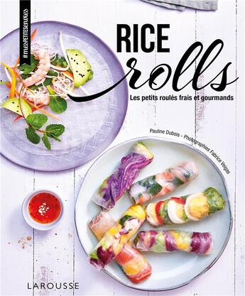 Couverture du livre « Rice rolls » de Fabrice Besse et Pauline Dubois-Platel aux éditions Larousse