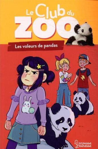 Couverture du livre « Le club du zoo ; les voleurs de pandas » de Myrtille Tournefeuille et Zoe Darwin aux éditions Larousse