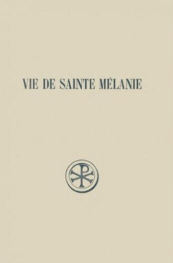 Couverture du livre « Vie de sainte Mélanie » de  aux éditions Cerf