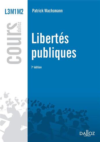 Couverture du livre « Libertés publiques (7e édition) » de Patrick Wachsmann aux éditions Dalloz