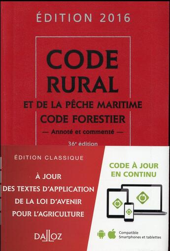 Couverture du livre « Code rural de la pêche maritime ; code forestier ; commenté (édition 2016) » de Isabelle Couturier et Edith Dejean aux éditions Dalloz