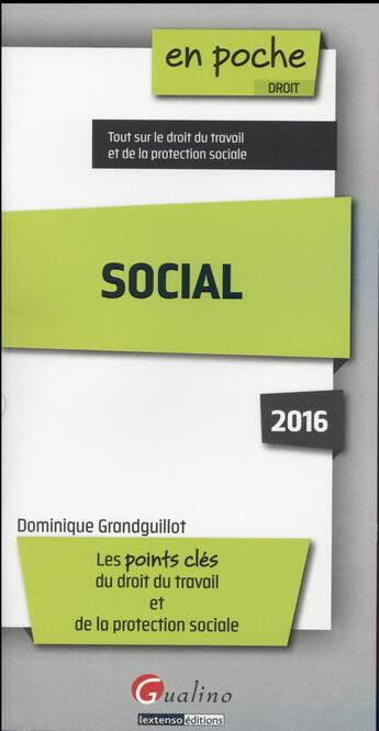 Couverture du livre « Social (édition 2016) » de Dominique Grandguillot aux éditions Gualino