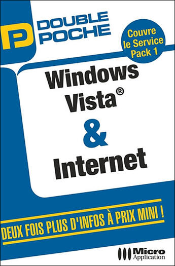 Couverture du livre « Windows vista et internet » de Jean-Georges Saury et Jean-Michel Aquilina et Sylvain Caicoya aux éditions Micro Application