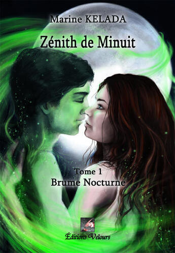 Couverture du livre « Zénith de minuit t.1 ; brume nocturne » de Marine Kelada aux éditions Velours