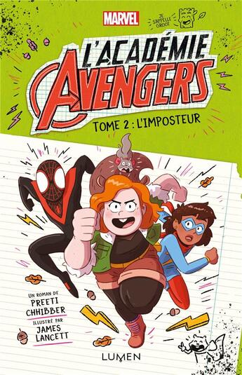 Couverture du livre « L'académie Avengers Tome 2 : l'imposteur » de James Lancett et Preeti Chhibber aux éditions Lumen