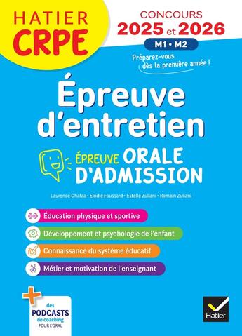 Couverture du livre « Epreuve d'entretien - CRPE 2025 - Epreuve orale d'admission » de Elodie Foussard et Laurence Chafaa et Estelle Zuliani et Romain Zuliani aux éditions Hatier