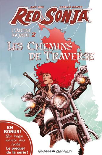 Couverture du livre « Red Sonja - l'autre monde : Intégrale vol.2 : Tomes 7 à 11 : les chemins de traverse » de Carlos Gomez et Amy Chu et Kim Mohan aux éditions Graph Zeppelin