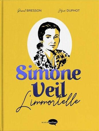 Couverture du livre « Simone Veil » de Pascal Bresson et Herve Duphot aux éditions Marabulles