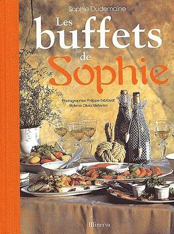 Couverture du livre « Les buffets de Sophie » de Sophie Dudemaine aux éditions La Martiniere