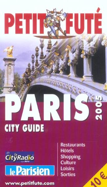 Couverture du livre « GUIDE PETIT FUTE ; CITY GUIDE ; PARIS (édition 2005) » de  aux éditions Le Petit Fute