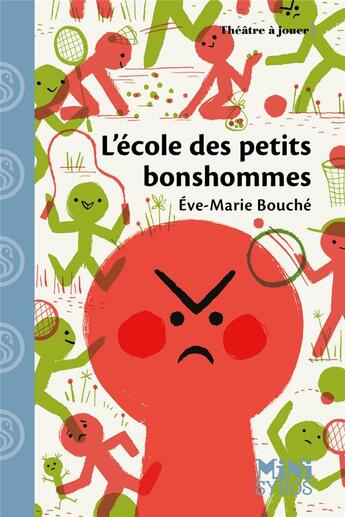 Couverture du livre « L'école des petits bonshommes » de  aux éditions Syros