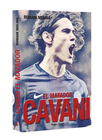 Couverture du livre « Cavani ; el matador » de Romain Molina aux éditions Hugo Sport