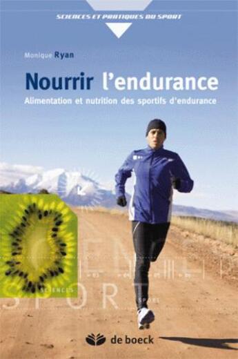 Couverture du livre « Nourrir l'endurance » de Monica Ryan aux éditions De Boeck Superieur