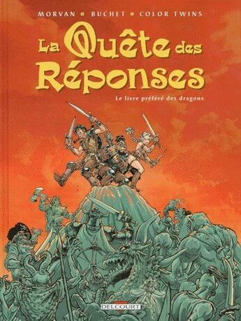 Couverture du livre « La quête des réponses » de Morvan+Buchet-P aux éditions Delcourt