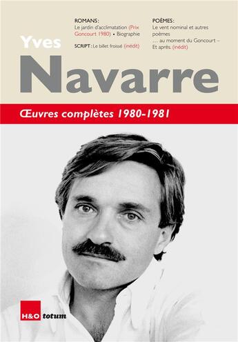 Couverture du livre « Oeuvres complètes 1980-1981 » de Yves Navarre aux éditions H&o