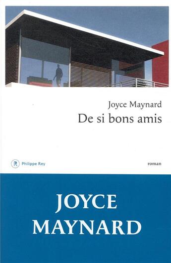 Couverture du livre « De si bons amis » de Joyce Maynard aux éditions Philippe Rey