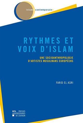 Couverture du livre « Rythmes et voix d'islam » de El Asri aux éditions Pu De Louvain