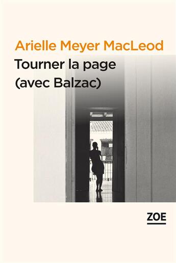 Couverture du livre « Tourner la page (avec Balzac) » de Arielle Meyer Macleod aux éditions Zoe