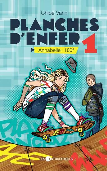 Couverture du livre « Planches d'enfer v 01 annabelle : 180z » de Varin Chloe aux éditions Les Intouchables