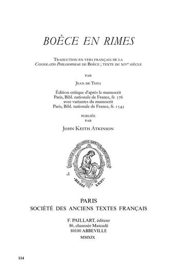 Couverture du livre « Boèce en rimes ; traduction en vers français de la Consolatio philosophiae, texte du XIVe siècle » de Jean De Thys aux éditions Societe Des Anciens Textes Francais