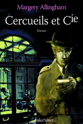 Couverture du livre « Cercueils et Cie » de Margery Allingham aux éditions Baker Street