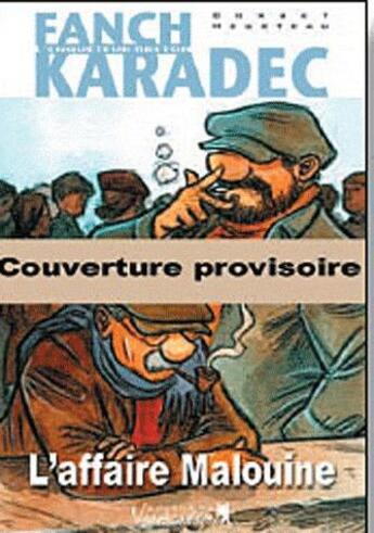 Couverture du livre « Fanch Karadec Tome 2 : L'affaire malouine » de Stephane Heurteau et Sebastien Corbet aux éditions Vagabondages