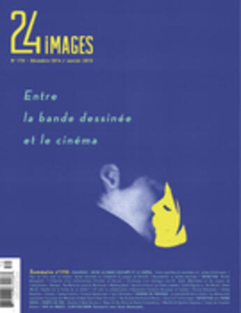 Couverture du livre « 24 images. No. 170, Décembre-Janvier 2014-2015 » de Bruno Dequen et Apolline Caron-Ottavi et Pierre Chemartin et Boris Nonveiller et Helen Faradji et Alexandre Fontaine Rousseau et Dav aux éditions 24/30 I/s