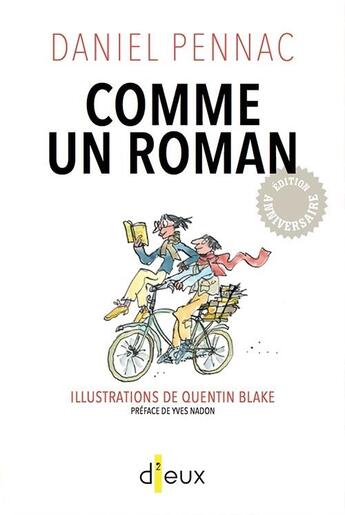 Couverture du livre « Comme un roman » de Daniel Pennac et Quentin Blake aux éditions D'eux