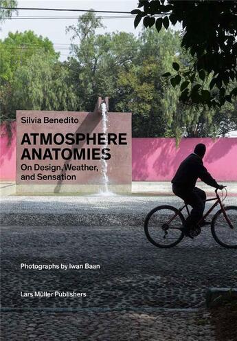 Couverture du livre « Atmosphere anatomies » de Benedito Silvia aux éditions Lars Muller