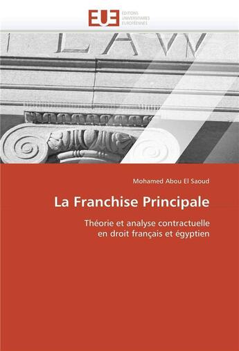 Couverture du livre « La franchise principale » de Abou El Saoud-M aux éditions Editions Universitaires Europeennes