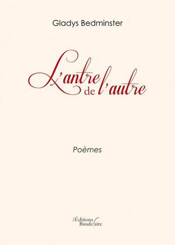 Couverture du livre « L'antre de l'autre » de Gladys Bedminster aux éditions Baudelaire