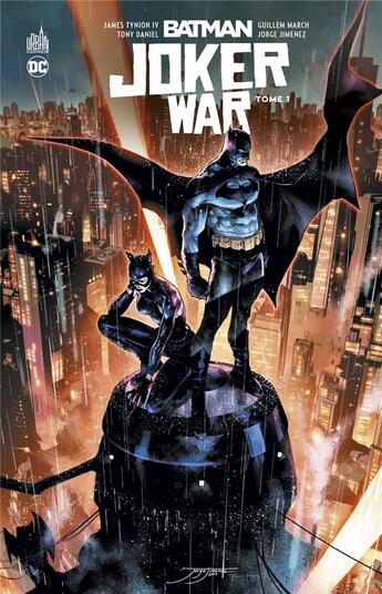 Couverture du livre « Batman - joker war Tome 1 » de Guillem March et Tony Daniel et James Tynion et Jorge Jimenez aux éditions Urban Comics