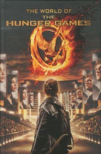 Couverture du livre « THE WORLD OF THE HUNGER GAMES » de Suzanne Collins aux éditions Scholastic