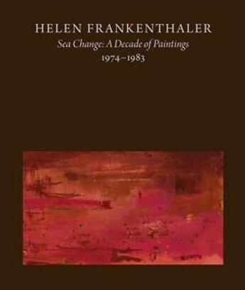 Couverture du livre « Helen frankenthaler sea change » de John Elderfield aux éditions Rizzoli