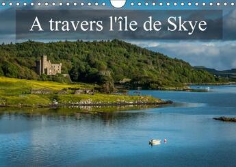 Couverture du livre « A travers l'ile de skye calendrier mural 2018 din a4 horizontal » de Gaymard A aux éditions Calvendo