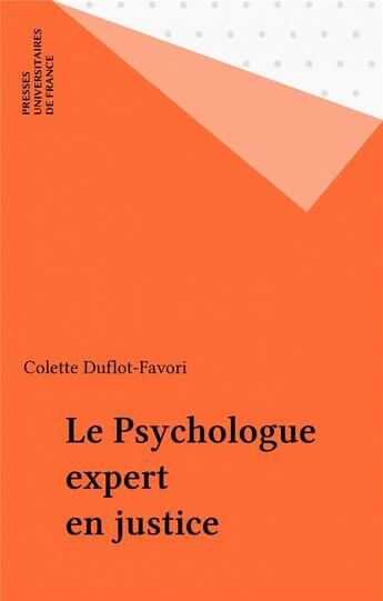 Couverture du livre « Psychologue expert en justice » de Duflot-Favori C. aux éditions Puf