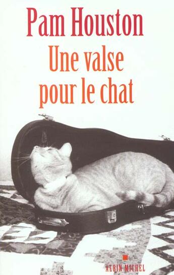 Couverture du livre « Une Valise Pour Le Chat » de Pam Houston aux éditions Albin Michel