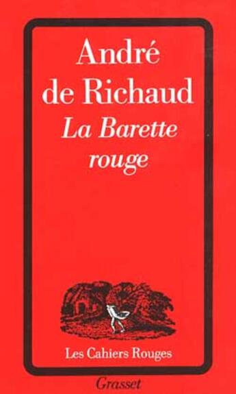 Couverture du livre « La barette rouge » de Andre Richaud aux éditions Grasset