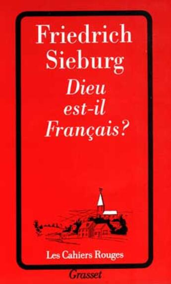 Couverture du livre « Dieu est-il francais ? » de Sieburg-F aux éditions Grasset