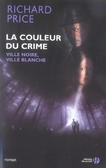 Couverture du livre « La couleur du crime » de Richard Price aux éditions Presses De La Cite