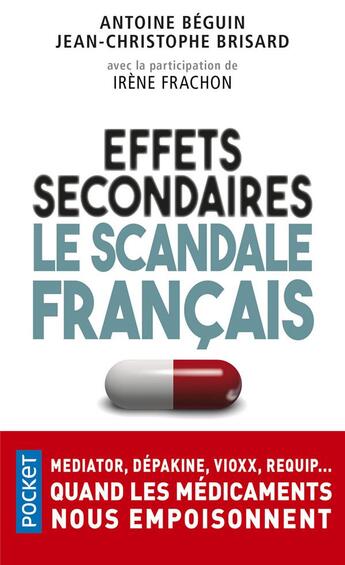 Couverture du livre « Effets secondaires ; le scandale français » de Antoine Beguin et Jean-Christophe Brisard aux éditions Pocket