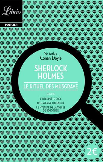 Couverture du livre « Le rituel des Musgrave ; l'interprète grec ; une affaire d'identité ; le mystère de la vallée de Boscombe » de Arthur Conan Doyle aux éditions J'ai Lu