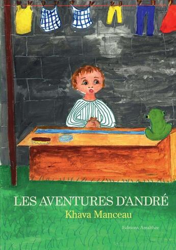 Couverture du livre « Les aventures d'André » de Khava Manceau aux éditions Amalthee