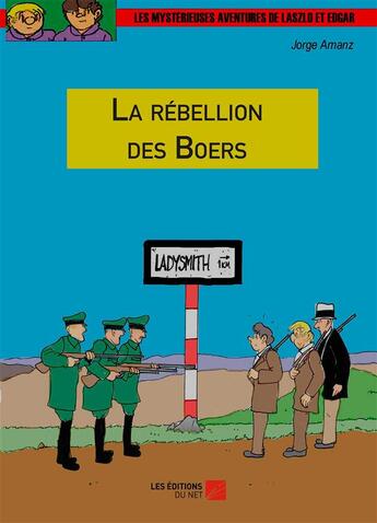 Couverture du livre « La rébellion des Boers » de Jorge Arnanz aux éditions Editions Du Net