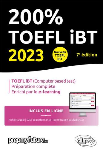 Couverture du livre « 200% toefl ibt - 7e edition » de Fenyar/Prepmyfuture aux éditions Ellipses