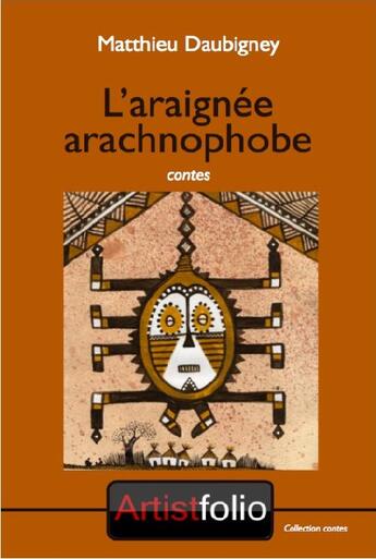 Couverture du livre « L'araignée arachnophobe » de Matthieu Daubigney aux éditions Artistfolio