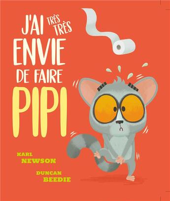 Couverture du livre « J'ai envie de faire pipi » de Duncan Beedie et Karl Newson aux éditions 1 2 3 Soleil